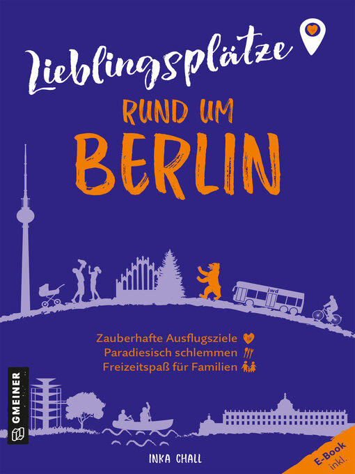 Title details for Lieblingsplätze rund um Berlin by Inka Chall - Wait list